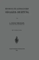Zeugnisse Zur Altenglischen Odoaker-Dichtung - Rudolf Hans Robert Imelmann