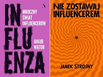 Influenza. Mroczny świat influencerów + Nie zos - Jan Strojny