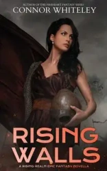Rising Walls - Whiteley Connor