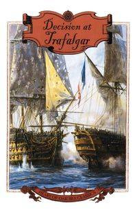 Decision at Trafalgar - Dudley Pope