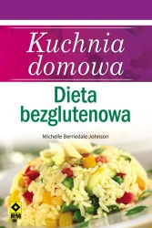 eBook Kuchnia domowa. Dieta bezglutenowa - Michelle Berriedale-Johnson epub mobi