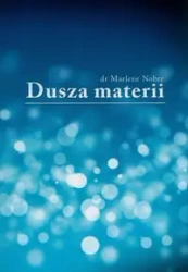 Dusza materii - Marlene Nobre