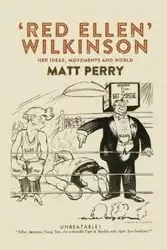 ‘Red Ellen’ Wilkinson - Perry Matt