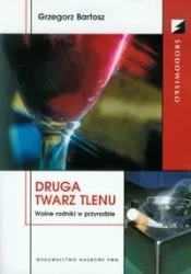 Druga twarz tlenu - Bartosz Grzegorz