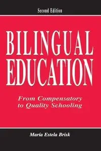 Bilingual Education - Estela Brisk María