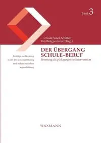 Der Übergang Schule-Beruf - Sauer-Schiffer Ursula
