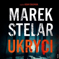 audiobook Ukryci - Marek Stelar