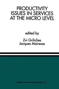 Productivity Issues in Services at the Micro Level - Griliches Zvi