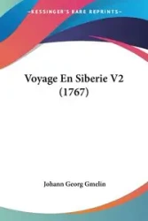 Voyage En Siberie V2 (1767) - Gmelin Johann Georg
