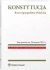 Konstytucja Rzeczypospolitej Polskiej. Przepisy - praca zbiorowa