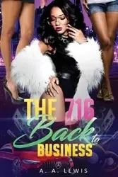 The 716 Back to Business - Lewis A