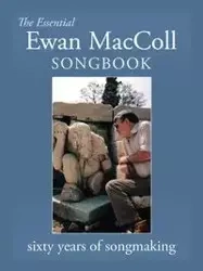 The Essential Ewan MacColl Songbook