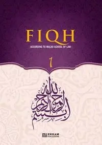 Fiqh - According to The Maliki school of Islamic Law (Vol.1) [Islamic Jurisprudence] - Yeter Hasan Serhat