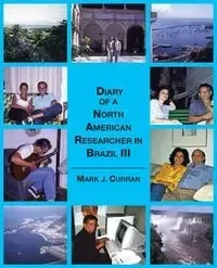 Diary of A North American Researcher in Brazil III - Mark Curran