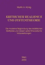 Kritischer Realismus und Systemtheorie 1.Auflage - Martin A. König