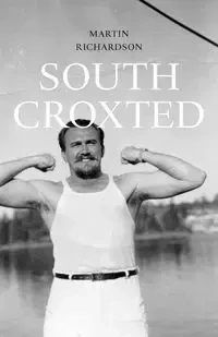 South Croxted - Martin Richardson