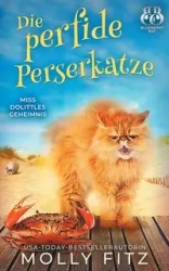 Die perfide Perserkatze - Molly Fitz