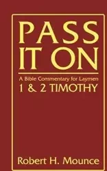 Pass It On - Robert H. Mounce