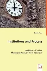 Institutions and Process - Danielle Lake