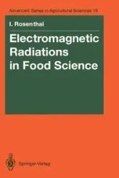 Electromagnetic Radiations in Food Science - Rosenthal Ionel