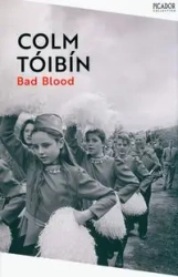 Bad Blood - Tóibín Colm