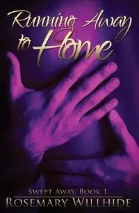 Running Away to Home - Rosemary Willhide