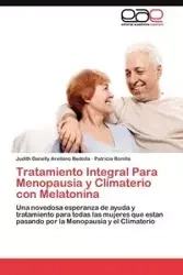 Tratamiento Integral Para Menopausia y Climaterio con Melatonina - Judith Arellano Bedolla Danelly