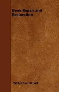 Book Repair and Restoration - Buck Mitchell Starrett