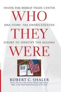 Who They Were - Robert C. Shaler