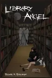 Library Angel - Suzanne Marie Synborski