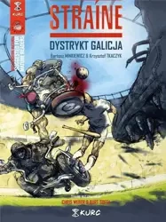 Straine. Dystrykt Galicja (okładka A) - Krzysztof Tkaczyk, Bartosz Minkiewicz