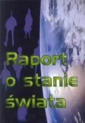 Raport o stanie świata - praca zbiorowa