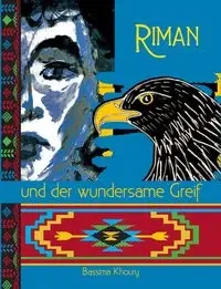 Riman und der wundersame Greif - Khoury Bassima