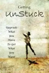 Getting UnStuck - Charles Jones PhD