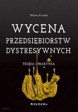 Wycena przedsiębiorstw dystresywnych - Błażej Prusak