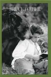 Bruce Weber My Education
