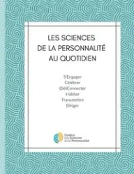 Les Sciences de la Personnalité au quotidien - Insti. des Sciences de la Personnalité