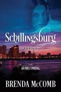 Schillingsburg Part 3 - Brenda McComb