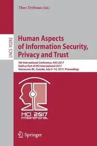 Human Aspects of Information Security, Privacy and Trust - Tryfonas Theo