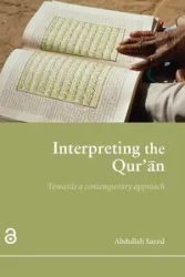 Interpreting the Qur'an - Saeed Abdullah