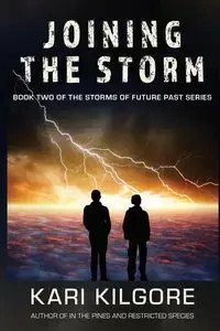 Joining the Storm - Kari Kilgore