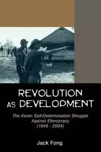 Revolution as Development - Jack Fong