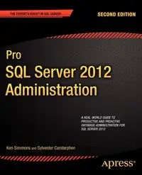 Pro SQL Server 2012 Administration - Ken Simmons