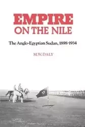Empire on the Nile - Daly M. W.
