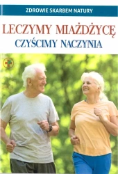 Leczymy miażdżycę. Czyścimy naczynia - praca zbiorowa