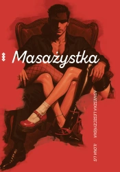 Masażystka - Agnieszka Leszczyńska, Ilona Lis