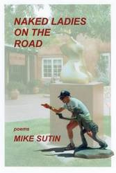 Naked Ladies on the Road - Mike Sutin