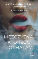 eBook Mężczyzna, którego kochałam - Mateusz Gostyński epub mobi