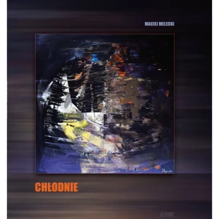 Chłodnie - Maciej Melecki