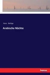Arabische Nächte - Hans Bethge